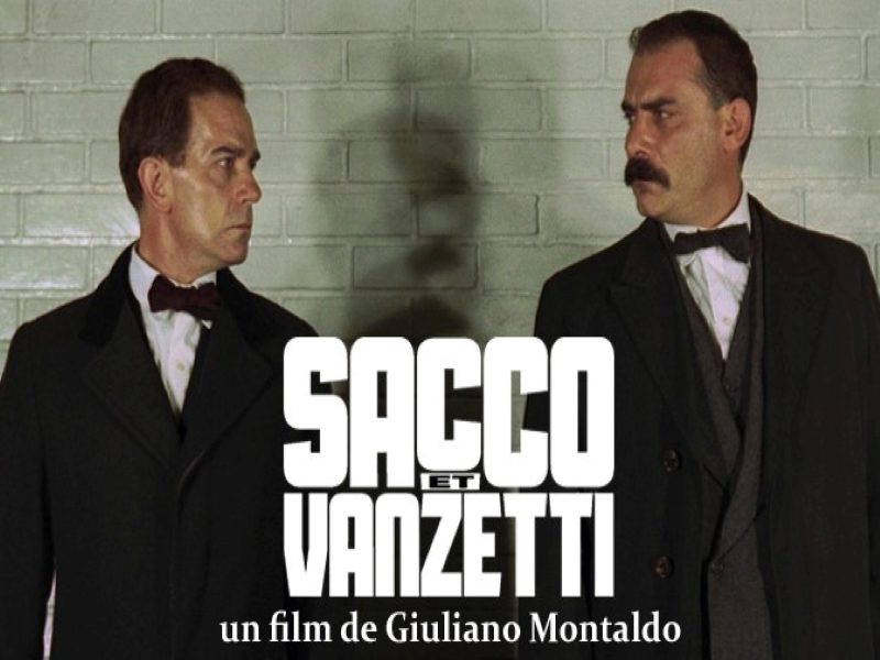 Sacco e Vanzetti - El filme de Montaldo se basa en hechos reales