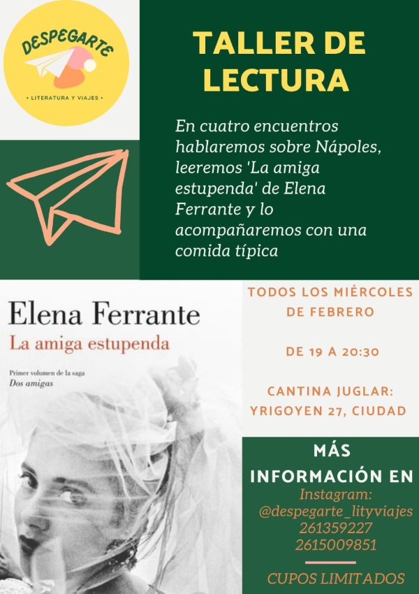 Taller Literario Despegarte - El taller se iniciará con la escritora Ferrante y su novela La amiga estupenda